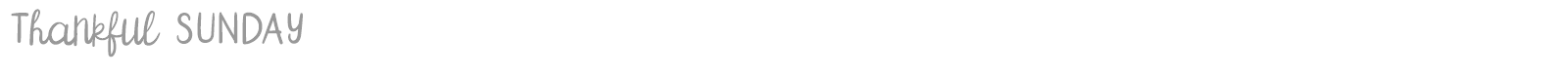 Thankful Sunday font preview